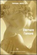 Eternare l'amore