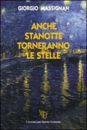 Anche stanotte torneranno le stelle