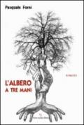 L'albero a tre mani