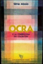 Ocra e la combriccola dei coloritori