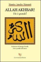 Allah Akhbar! (Dio è grande!)