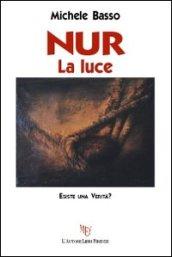 NUR. La luce