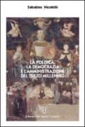 La politica, la democrazia e l'amministrazione del Terzo millennio