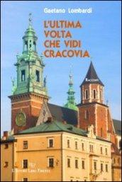 L'ultima volta che vidi Cracovia