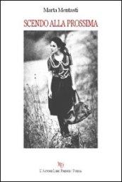 Scendo alla prossima