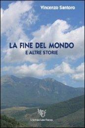 La fine del mondo e altre storie