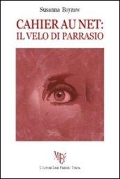 Cahier au net. Il velo di Parrasio