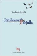 La tolleranza della farfalla