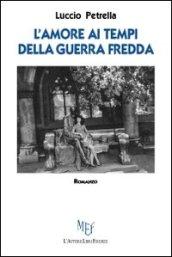 L'amore ai tempi della guerra fredda