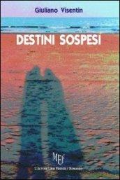 Destini sospesi