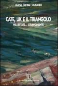 Cate, Uk e il triangolo nell'estate... stravolgente