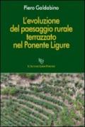 L'evoluzione del paesaggio rurale terrazzato nel Ponente ligure