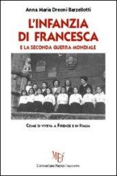 L'infanzia di Francesca e la seconda guerra mondiale
