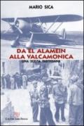 Da El Alamein alla Valcamonica