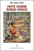 Nove ciliege rosso fuoco