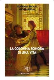 La colonna sonora di una vita