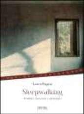 Sleepwalking. Tredici racconti visionari