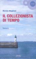 Collezionista di tempo (Il)