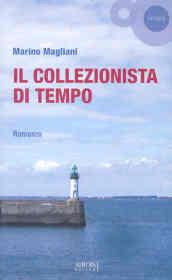 Collezionista di tempo (Il)