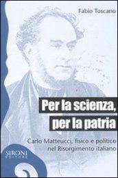 PER LA SCIENZA PER LA PATRIA