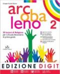 Arcobaleno. Quaderno di laboratorio. Con espansione online. Vol. 2: 30 lezioni di religione.