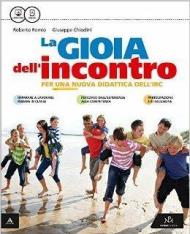 La gioia dell'incontro. Con Vangelo. Con e-book. Con espansione online