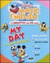 Magic English. My Day-La mia giornata. Con CD Audio