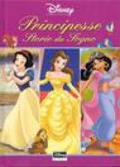 Principesse. Storie da sogno. Ediz. illustrata