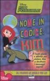 Nome in codice: Kim. Kim possible