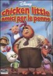 Chicken Little amici per le penne