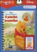 Il pancino brontolino. Winnie the Pooh. Il Leggi Libro. Ediz. illustrata. Con cartuccia sonora