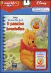 Il pancino brontolino. Winnie the Pooh. Il Leggi Libro. Ediz. illustrata. Con cartuccia sonora