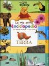 Terra. La mia prima enciclopedia con Winnie the Pooh e i suoi amici