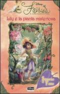 Lily e la pianta misteriosa. Fairies. Il mondo segreto di Trilli
