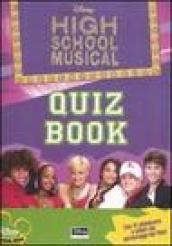 High School Musical. Quiz book. Ediz. illustrata. Con gadget