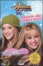 Storie da superstar. Hannah Montana. Ediz. illustrata