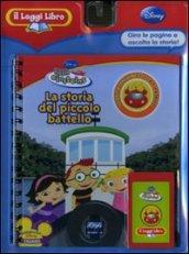 La storia del piccolo battello. Little Einsteins. Il Leggi Libro. Ediz. illustrata. Con cartuccia sonora