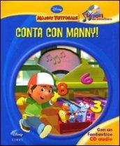 Conta con Manny! Manny tuttofare. Tesori da ascoltare. Con CD Audio