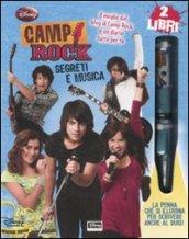 Camp rock. Segreti e musica. Con gadget (2 vol.)