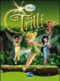 Trilli. Ediz. illustrata