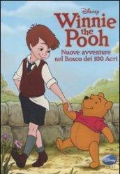 Winnie the Pooh. Nuove avventure nel bosco dei 100 Acri