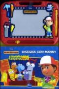 Disegna con Manny. Con gadget