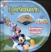 Contiamo insieme. La casa di Topolino. I portastorie. Con CD Audio
