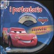 Rime da campioni. Cars. Motori ruggenti. I portastorie. Con CD Audio