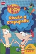 Risate a crepapelle. Phineas e Ferb. Con adesivi