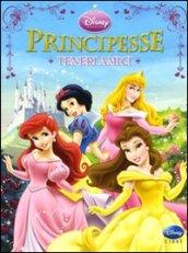 Principesse. Teneri amici. Ediz. illustrata