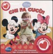 Chi fa cucù? Disney baby. Stiamo insieme