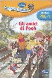 Gli amici di Pooh. Livello pre-1. Con adesivi