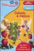 Calcolo e risolvo. Con adesivi