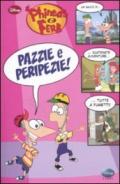 Pazzie e peripezie! Phineas & Ferb
